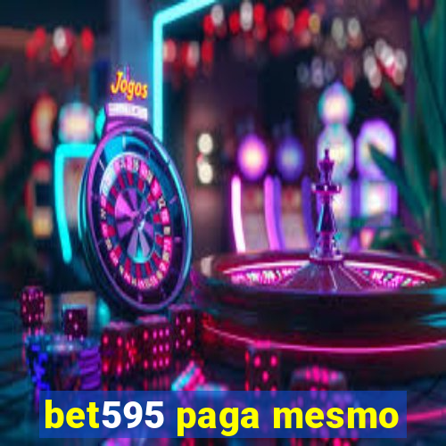 bet595 paga mesmo